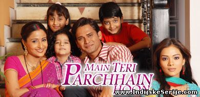 Main Teri Parchhain Hoon (2008) - Ep.13,14